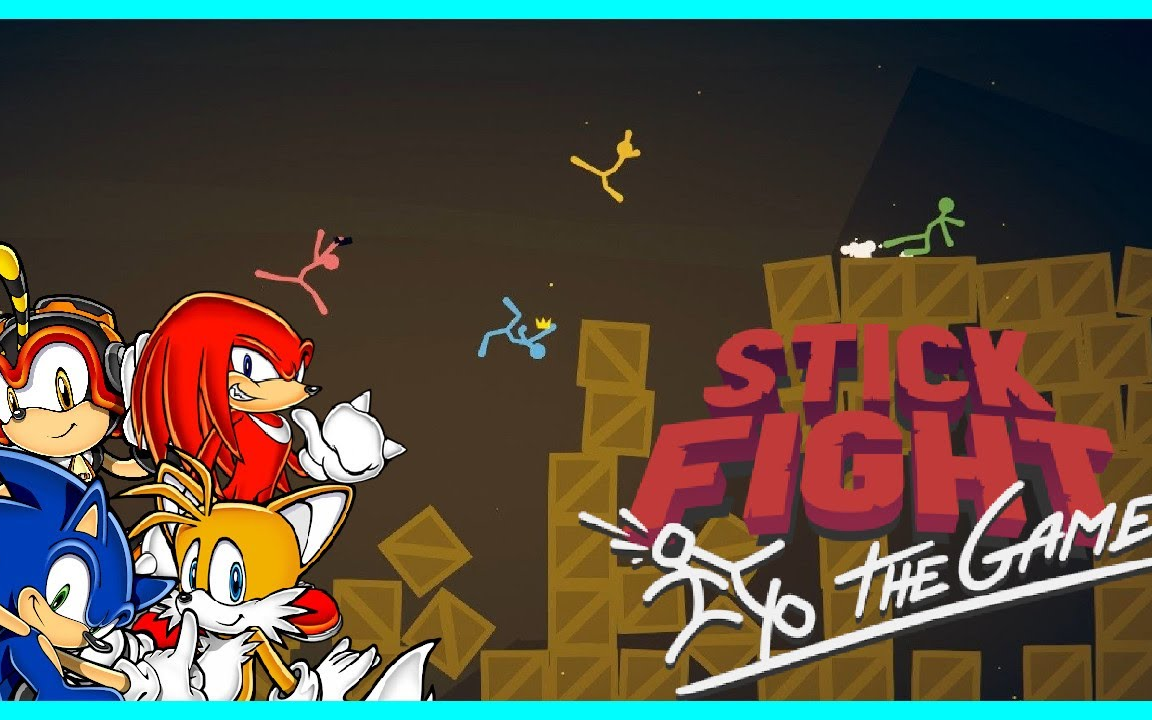 索尼克和伙伴们玩stick fight!