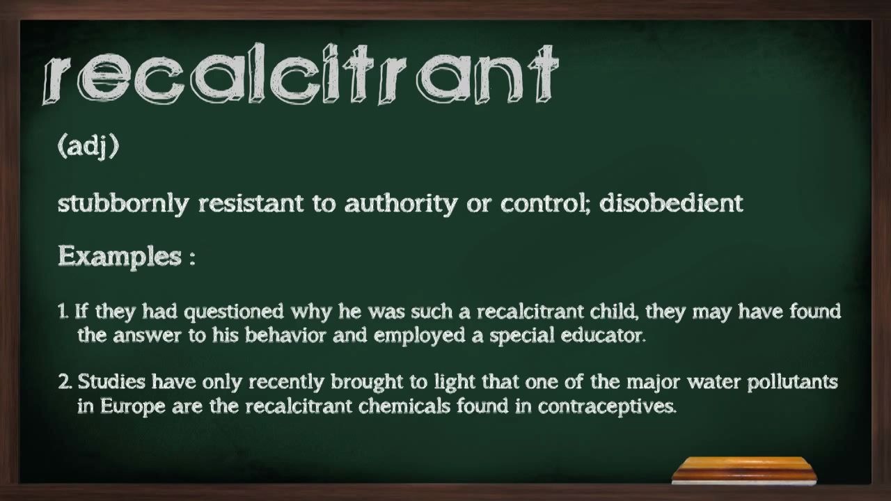 gre词汇-easyvocab-recalcitrant