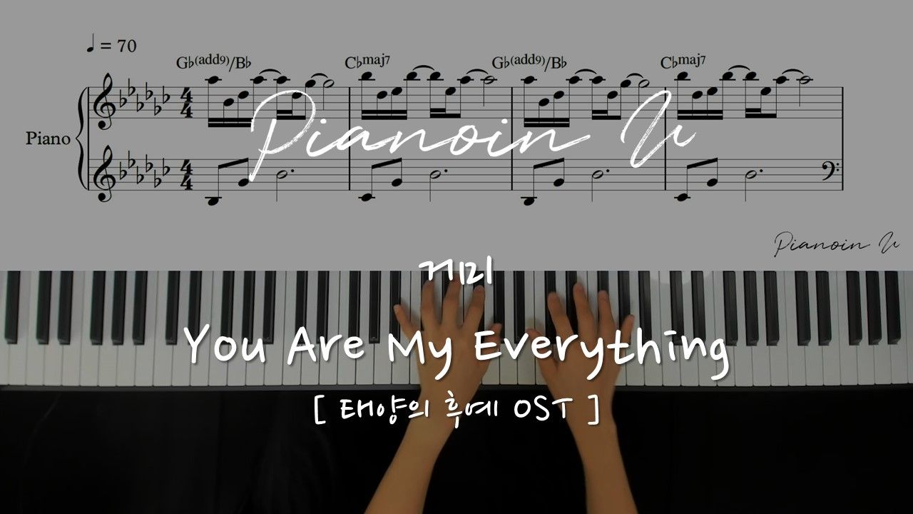 [图]Gummy《You Are My Everything》l 太阳的后裔 OST 钢琴演奏 附谱 MyMusicSheet