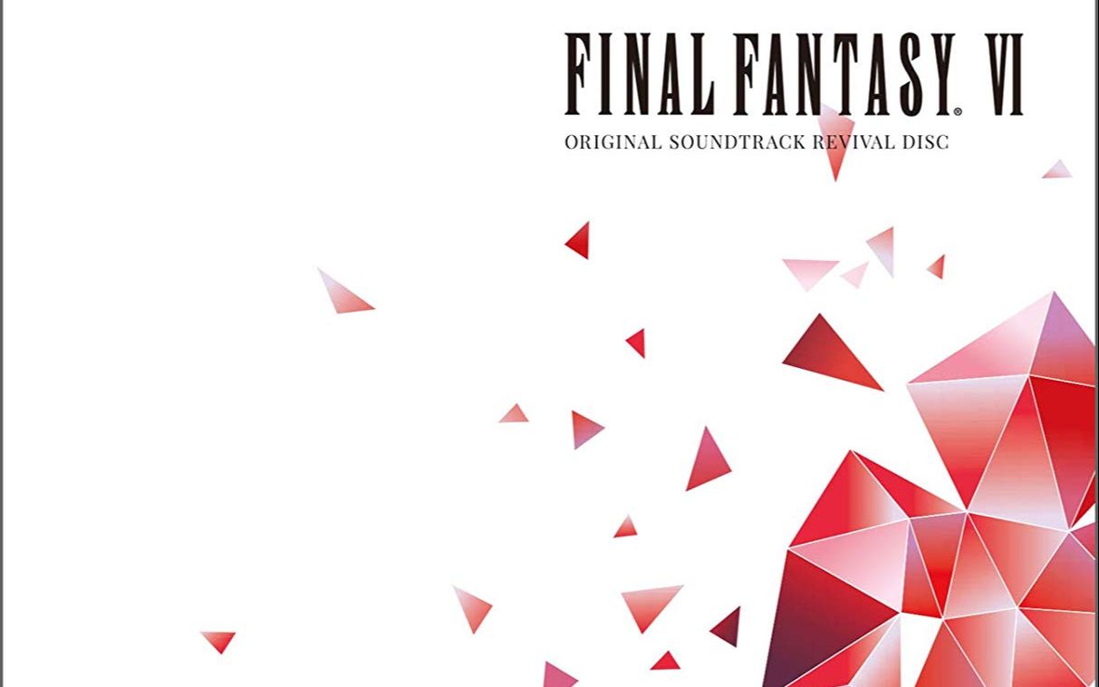 [图]FINAL FANTASY VI Original Soundtrack Revival Disc