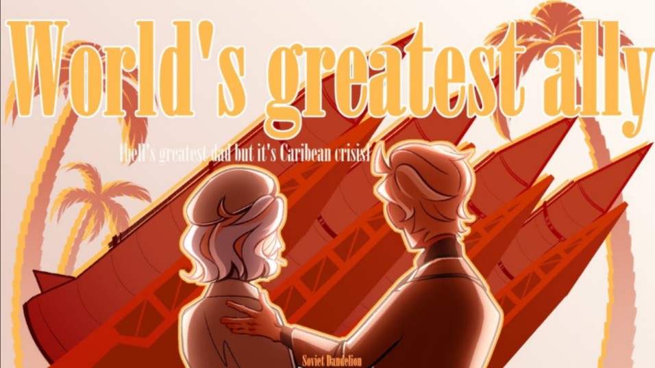 【搬运/ch】World's greatest Ally [Contryhumans] Caribbean crisis edition哔哩哔哩bilibili