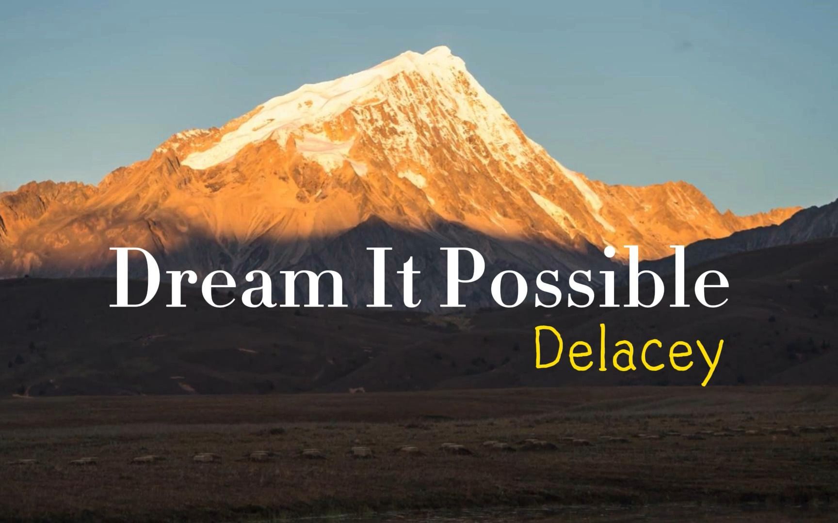 [图]“跨越山海，终见曙光”《Dream It Possible》