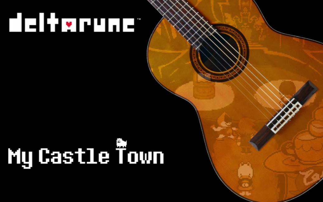 [图]My Castle Town - Deltarune Chapter 2, （Guitar Cover：Eren plays guitar）