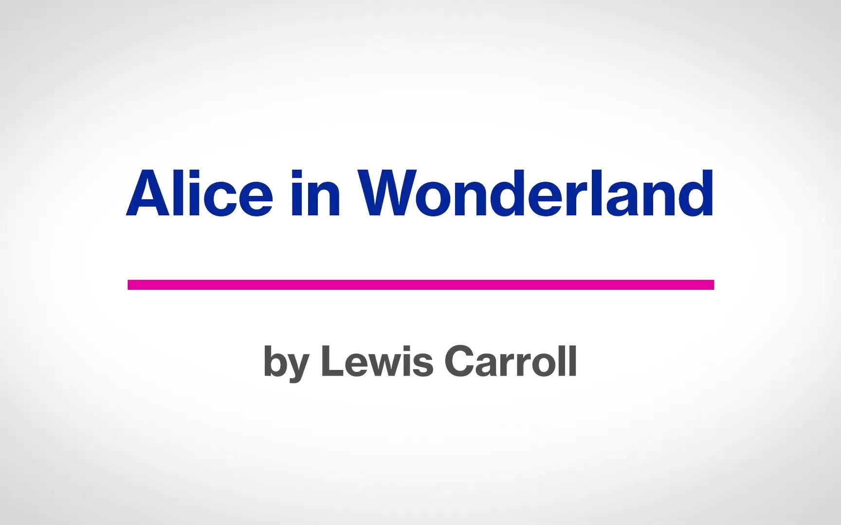 [图]【精英必读百部世界名著】爱丽丝漫游仙境 Alice in Wonderland 【英语听力】【文学素养】【油管名师解读】