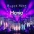【中字4K】Snow Man Super Sexy LIVE TOUR 2021 Mania Ver