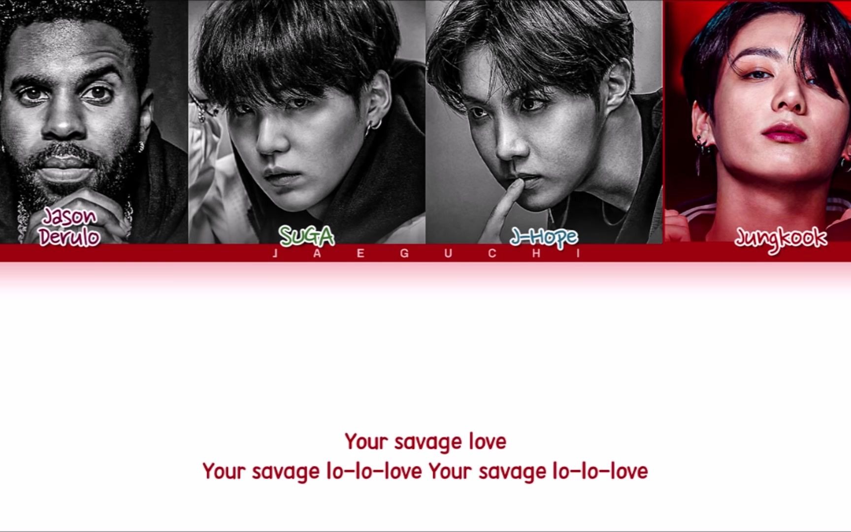 jason derulo bts savage love remix lyrics 歌词分配