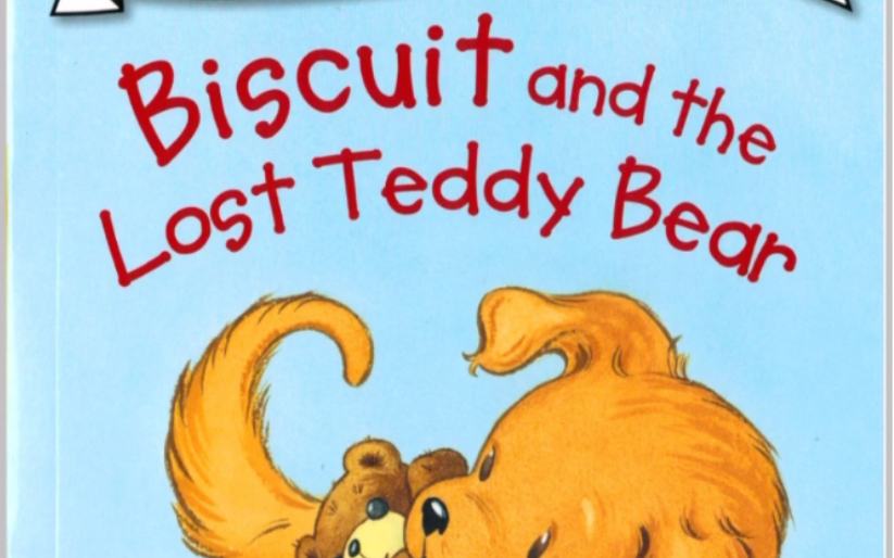 [图]Maggie讲故事 I can read 0级 英语磨耳朵Biscuit and the lost teddy bear