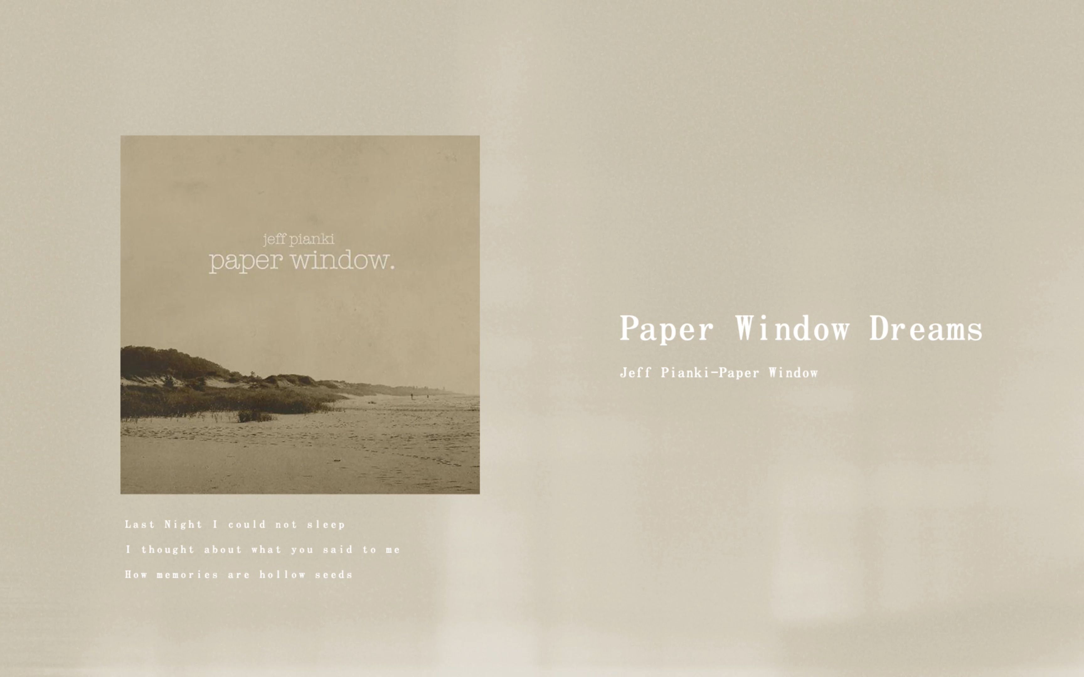 [图]日推歌单 |“那些你没收到的信 都在我的梦里”|《Paper Window Dreams》