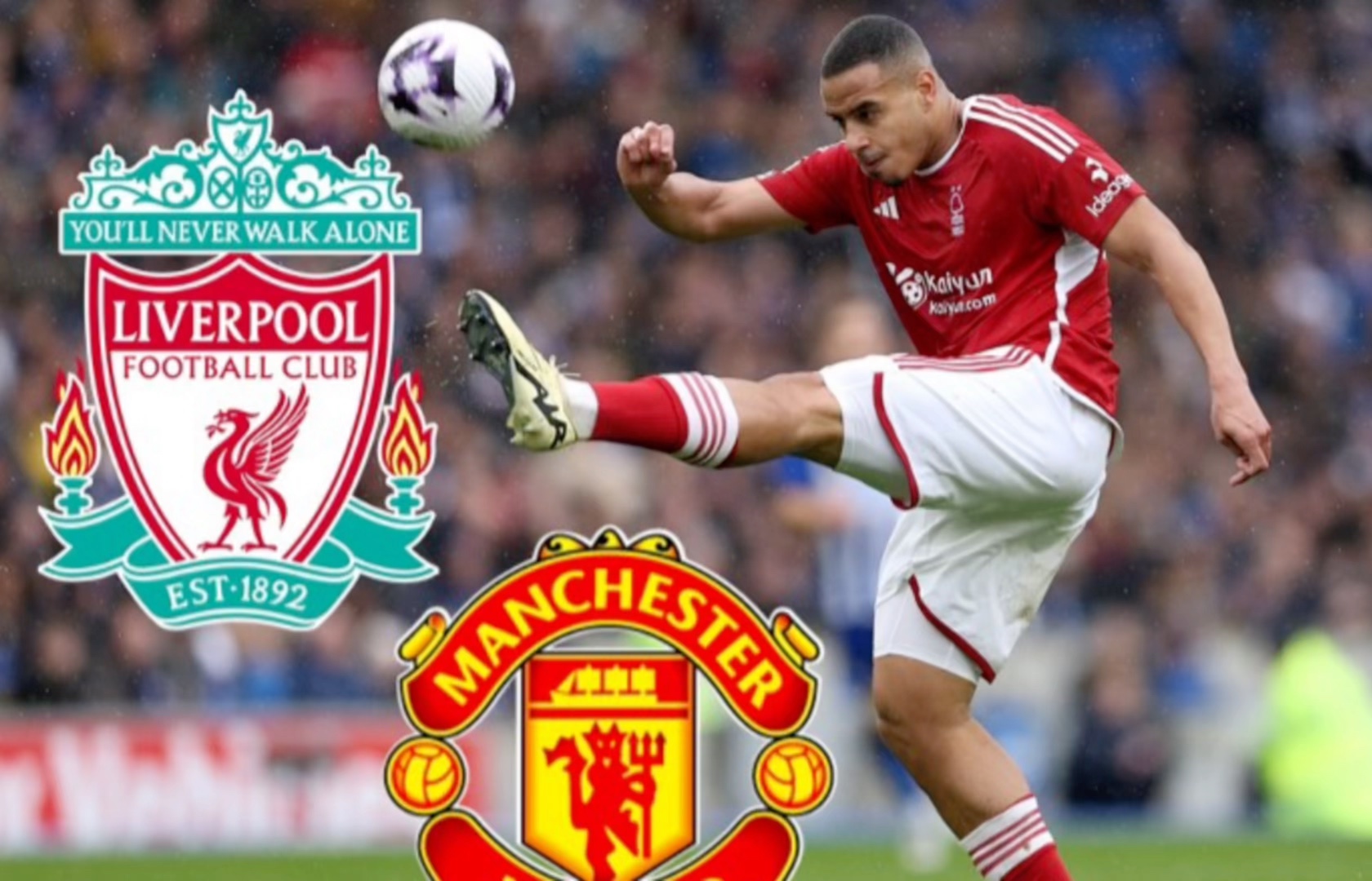 曼联利物浦争抢巴西年轻后卫,诺丁汉森林趁机翻番叫价