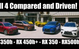 Download Video: 2023 Lexus RX - All 4 Versions  四个车型试驾横评 RX350 RX350H RX450H+ RX500H