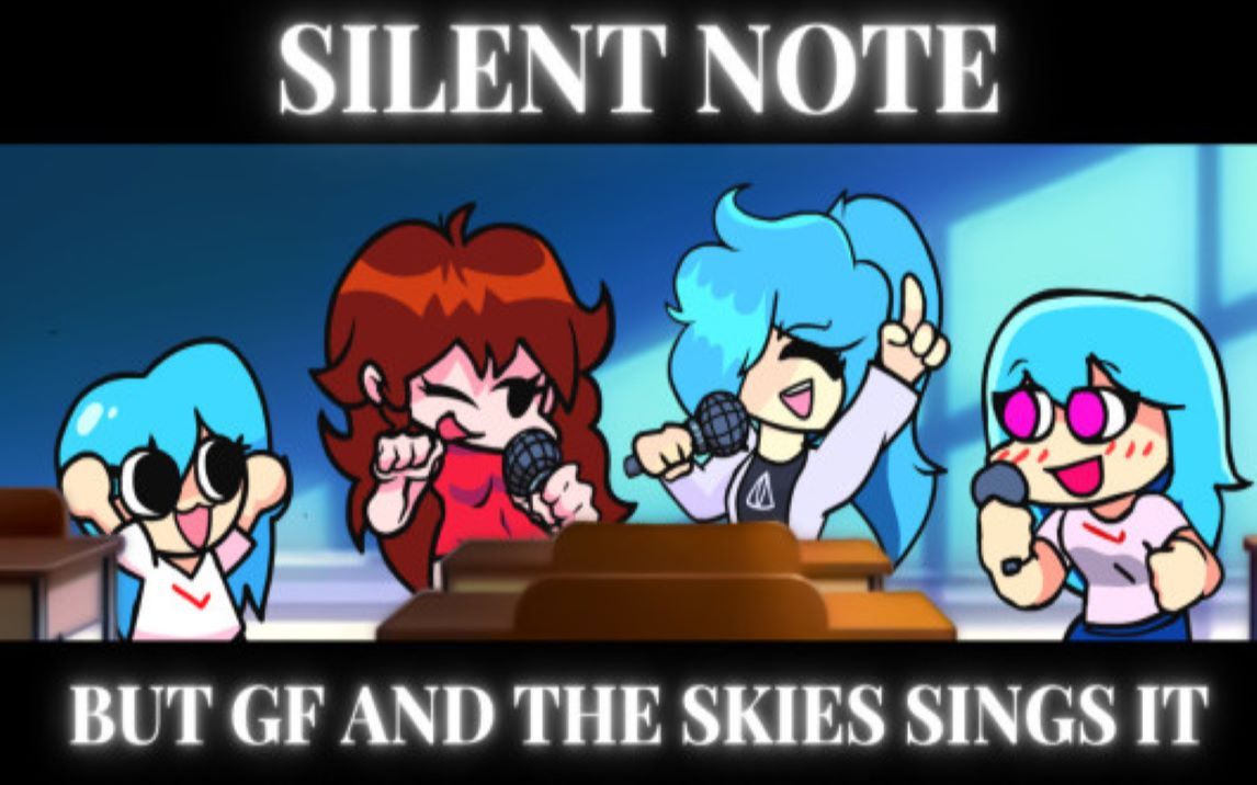 [图][FNF]Silent Note 但由sky们和GF唱