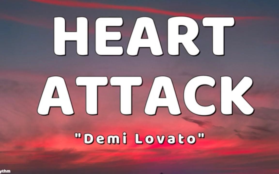 【欧美流行音乐】黛米ⷮŠ洛瓦托Demi LovatoHeart Attack哔哩哔哩bilibili