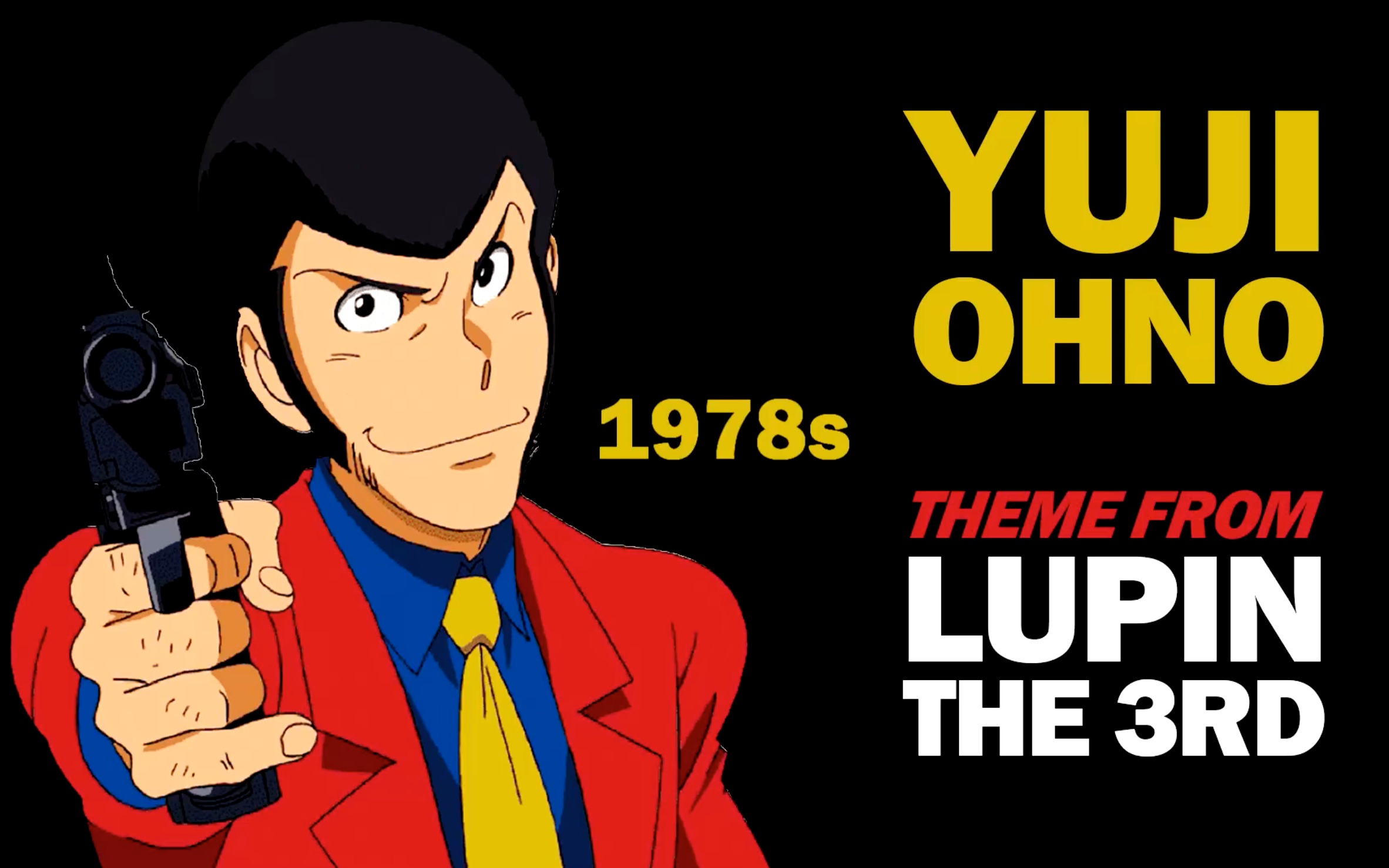 [图]Jazz Playlist | 鲁邦三世主题曲1978~2021 Lupin III