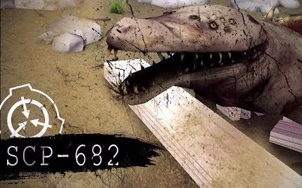 scp-682 不灭孽蜥【我的scp基金会第一季完结】