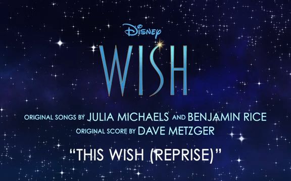 [图]Julia Michaels, Benjamin Rice - This Wish (Reprise) (From "Wish"/Instrumental/Au