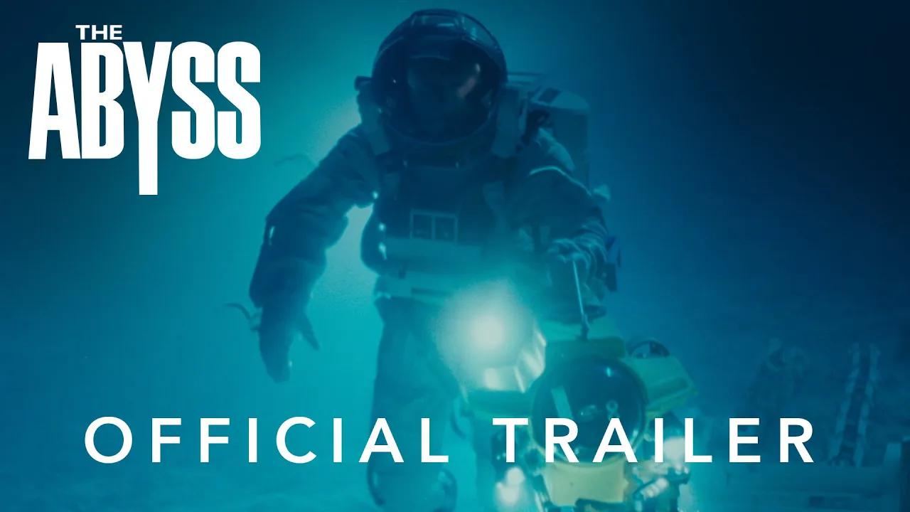 the abyss | remastered 4k in theaters | official trailer | you