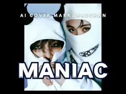 Download Video: 【AI COVER】Mark&楷灿-MANIAC（原唱：Stray Kids）