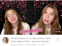 Download Video: 中英双语机翻Mend With Mere Therapist Reacts To: So High School by Taylor Swift