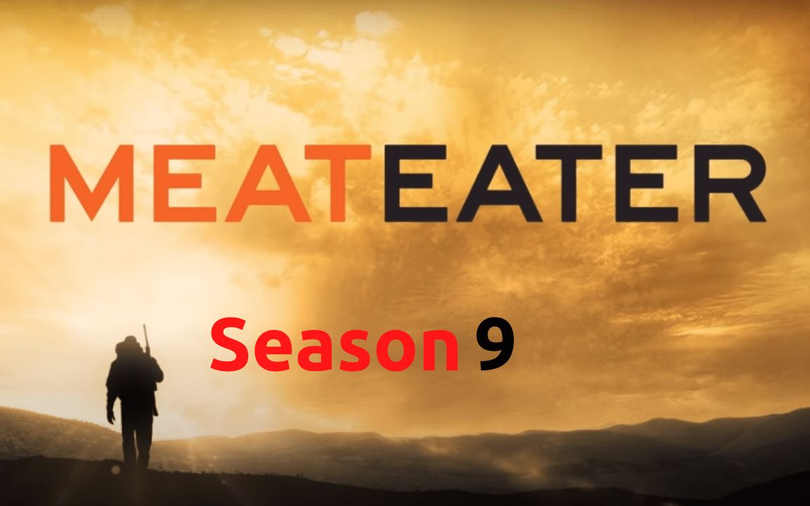 [图][英语中字][Netflix纪录片]肉食猎者 第九季 MeatEater Season 9 (2020)