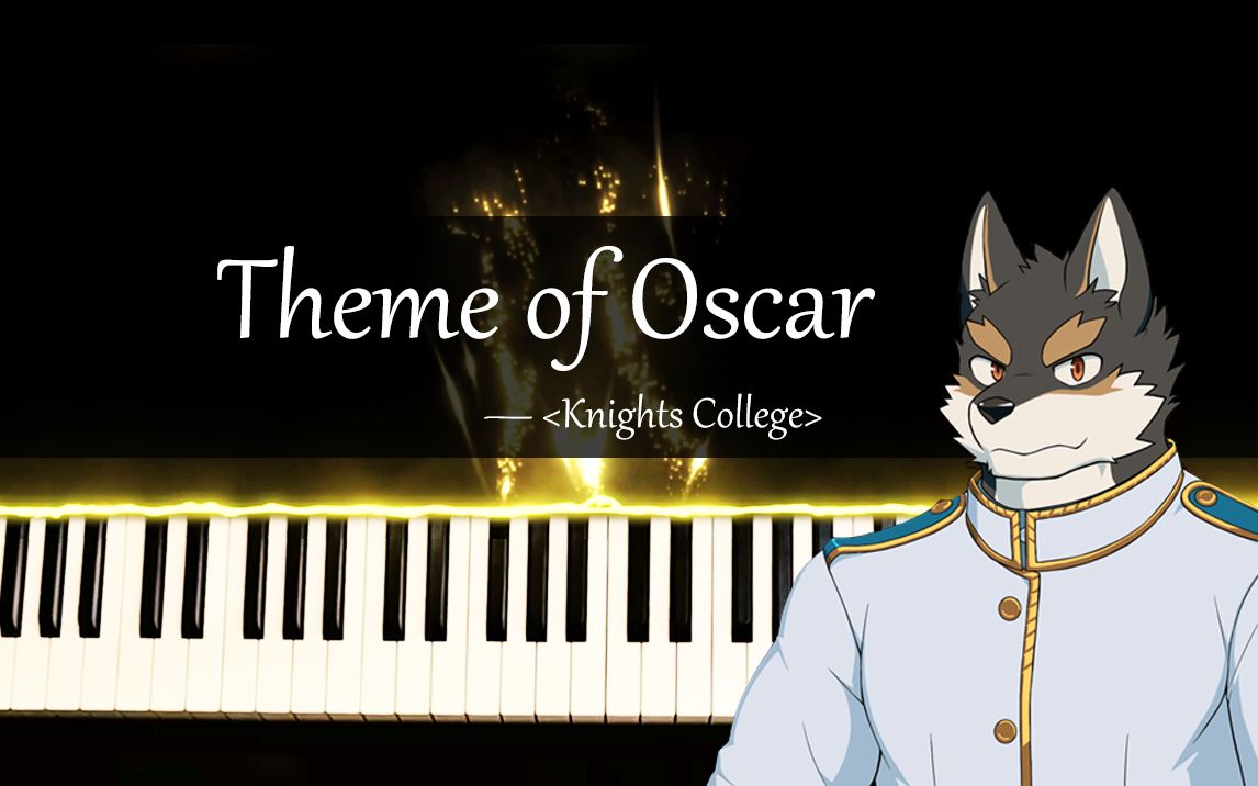 [图][电钢] Theme of Oscar - Knights College