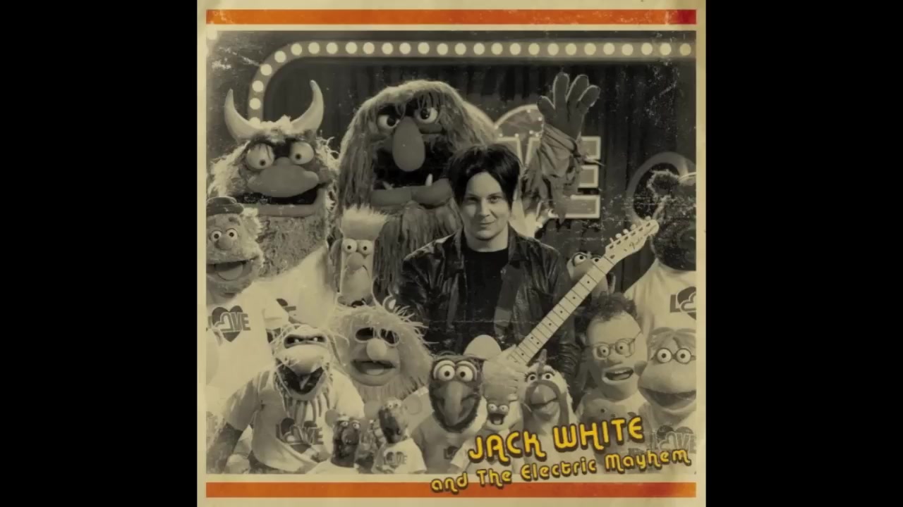 [图]Muppet Songs Jack White and Electric Mayhem - You Are the Sunshine of My Life