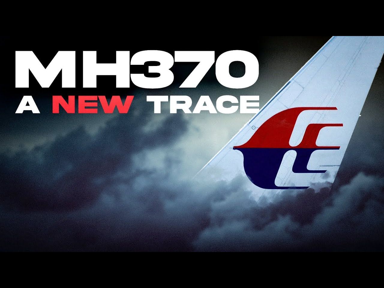 [图][自制双语] 新线索！马航MH370调查报告 目前为止所能知道的一切 | A NEW Trace! The FULL MH370 Story, so Far..