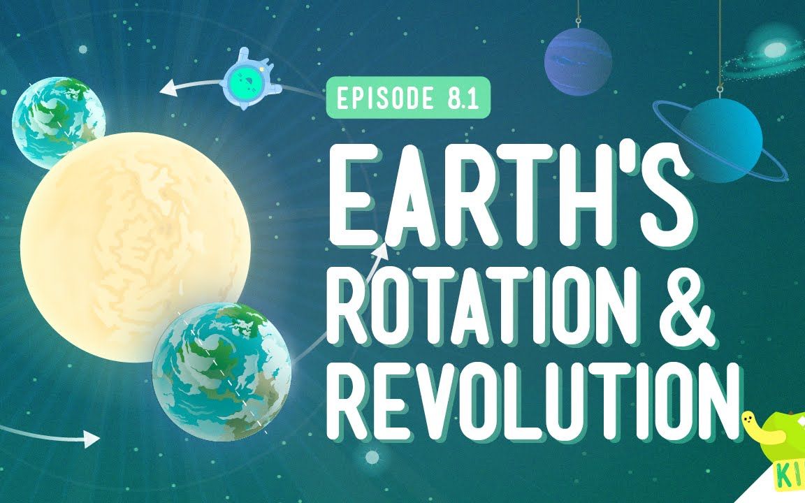 [图]【速成课：地球自转和公转】Crash Course Kids#8.1-Earth's Rotation & Revolution