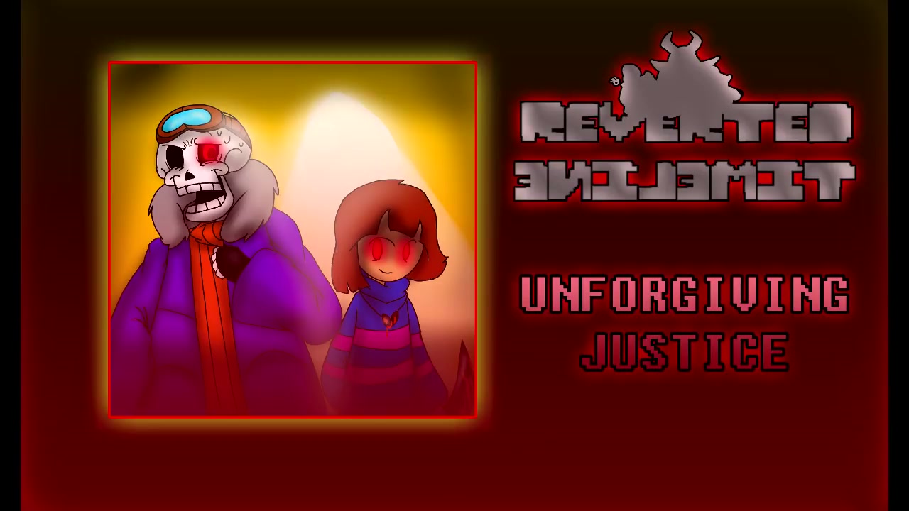 [revertedtimeline ost] - unforgiving justice