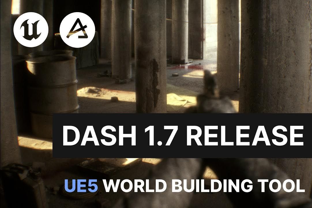 虚幻引擎5!DASH 1.7.0大型世界构建工具!哔哩哔哩bilibili