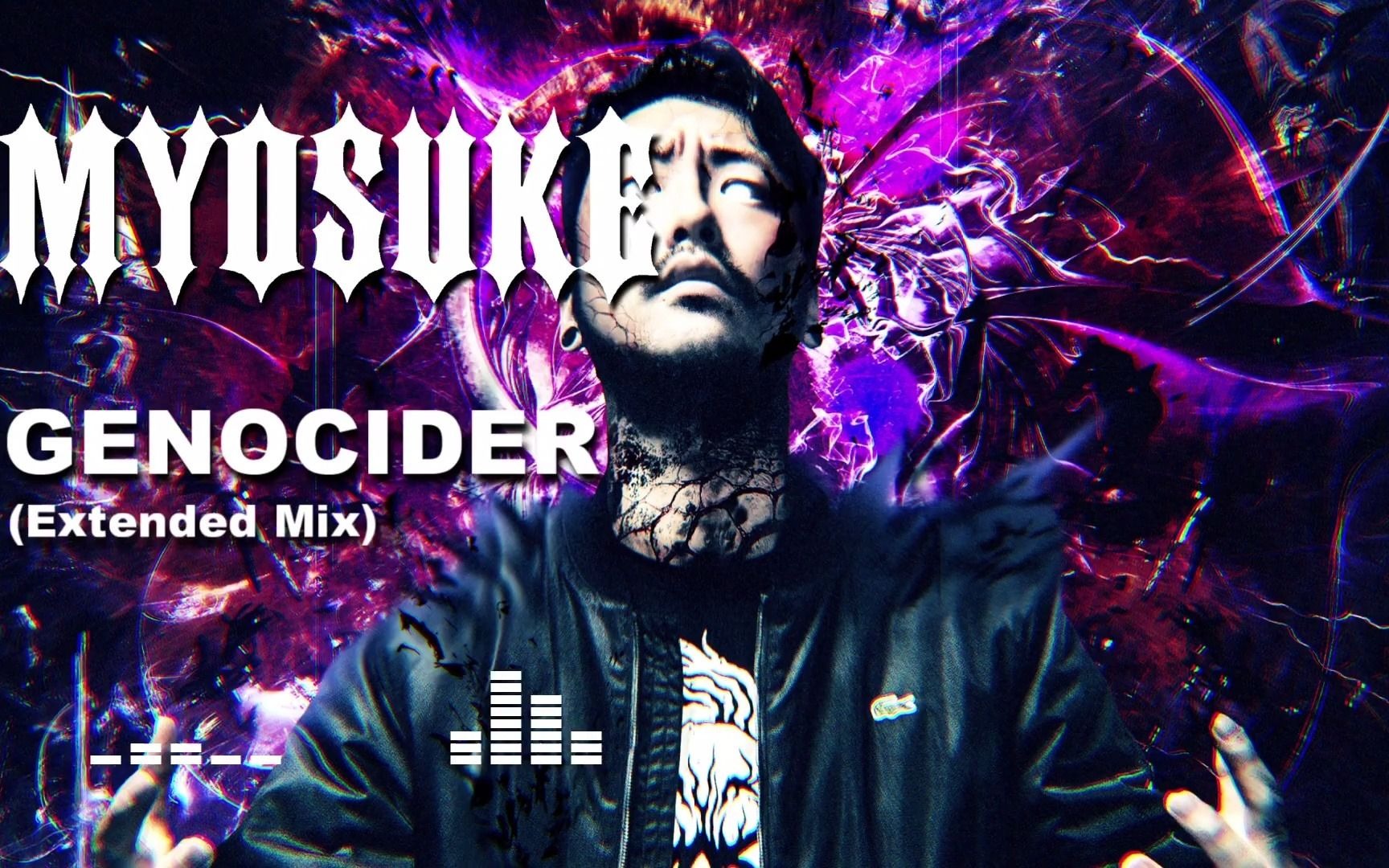 [图]DJ Myosuke - GENOCIDER (Extended Mix)