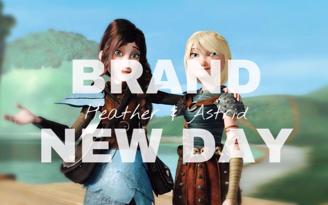 [图]【HTTYD】Brand New Day