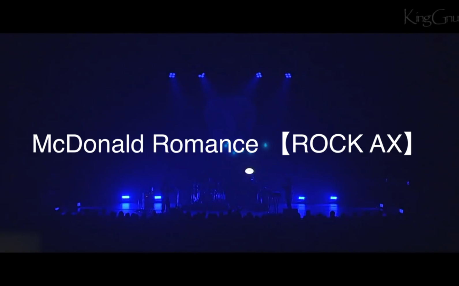 井口理|King Gnu  McDonald Romance 【ROCK AX】哔哩哔哩bilibili