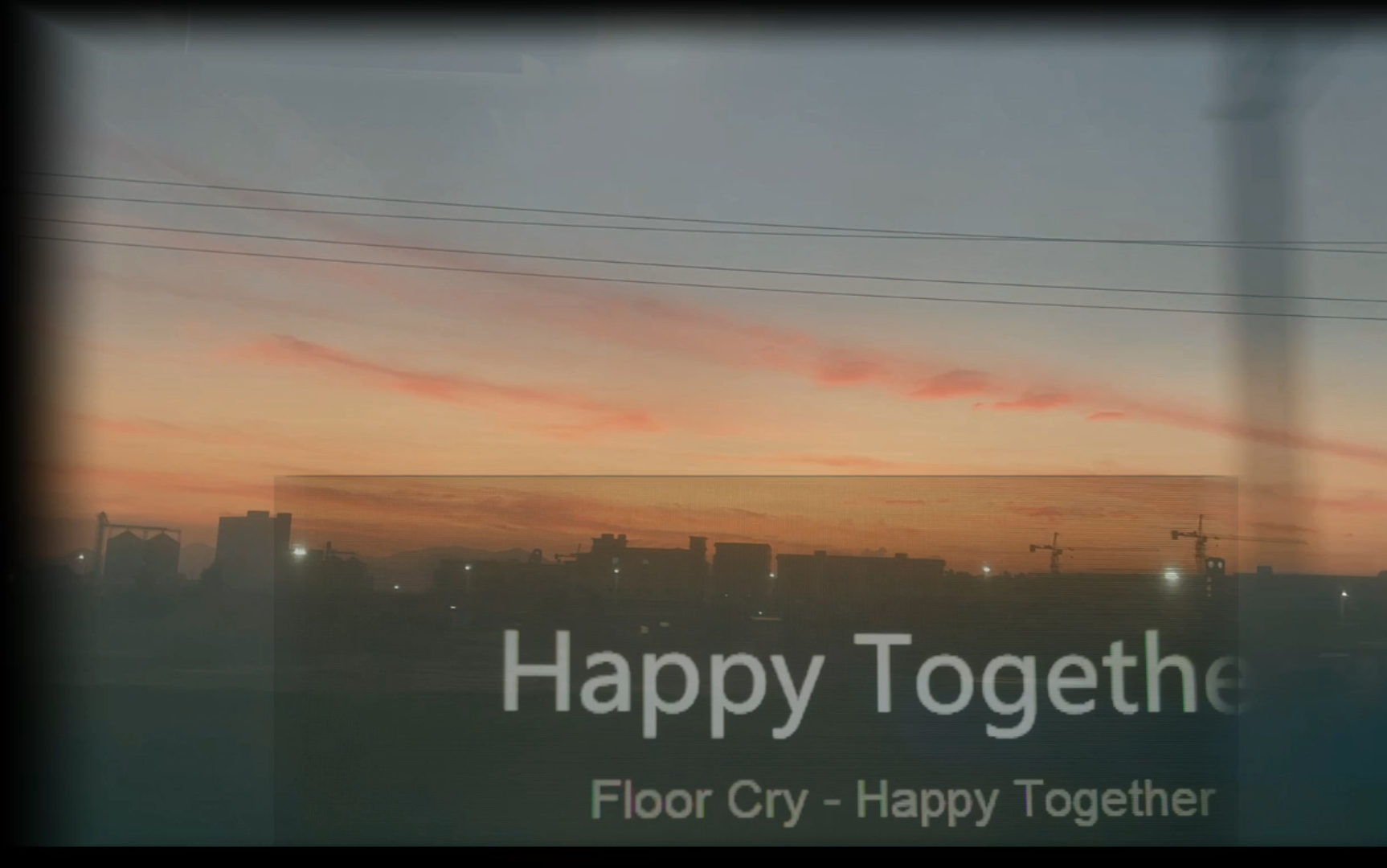 [图]自制MV， BGM-Happy Together