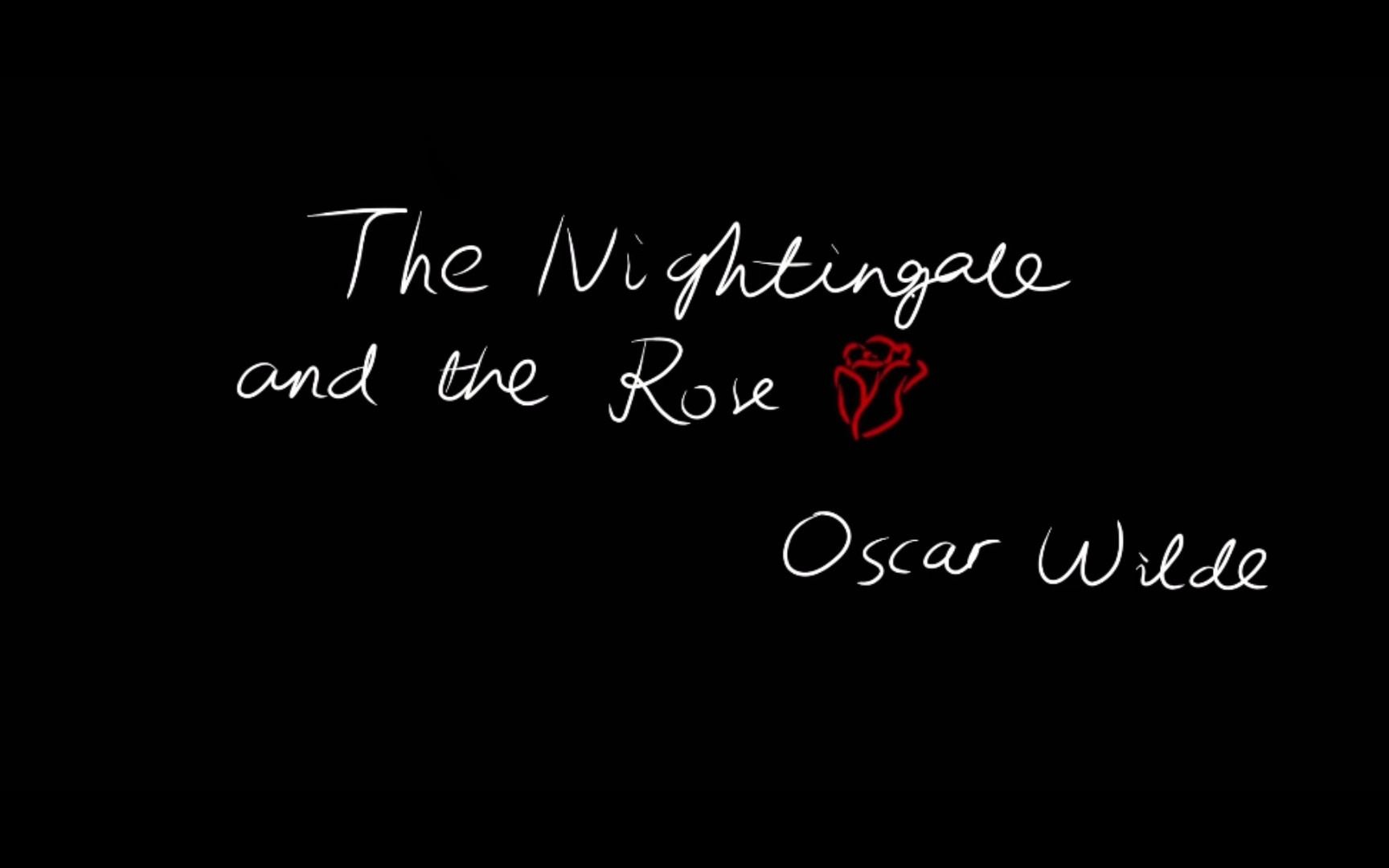 [图]【试验品001号】英文朗诵-The Nightingale an the Rose（夜莺与玫瑰）