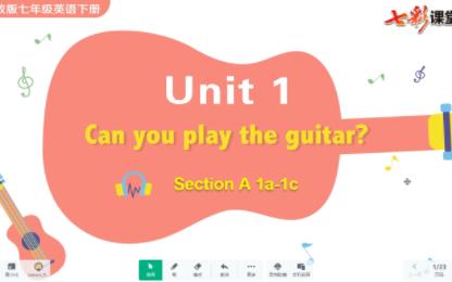 [图]初中英语人教版七年级下册Unit 1 Can you play the guitar? Section A 1a-1c【备课版】