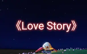 Download Video: 【光遇琴谱】全网最佳最还原 |《Love Story》Taylor Swift 霉霉