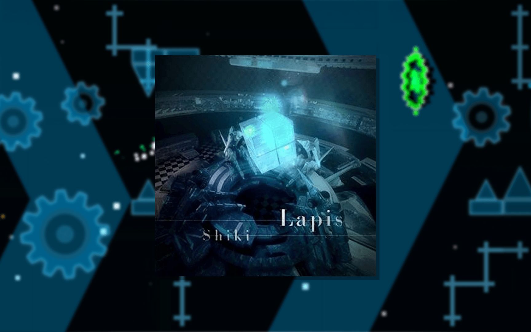 shikilapislapislazulibytkscn几何冲刺音游曲自制关卡