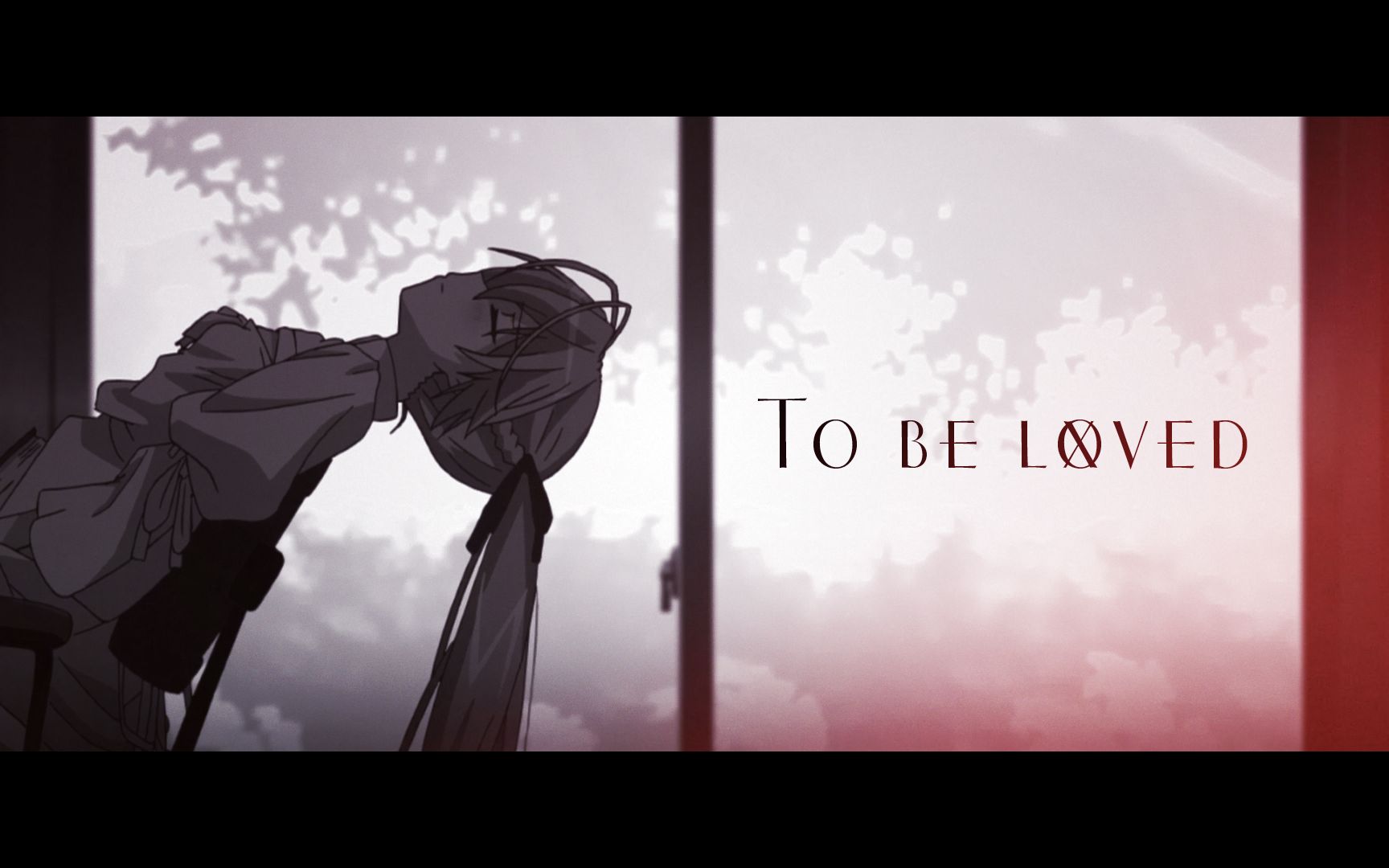 [图]【AMV】To be loved