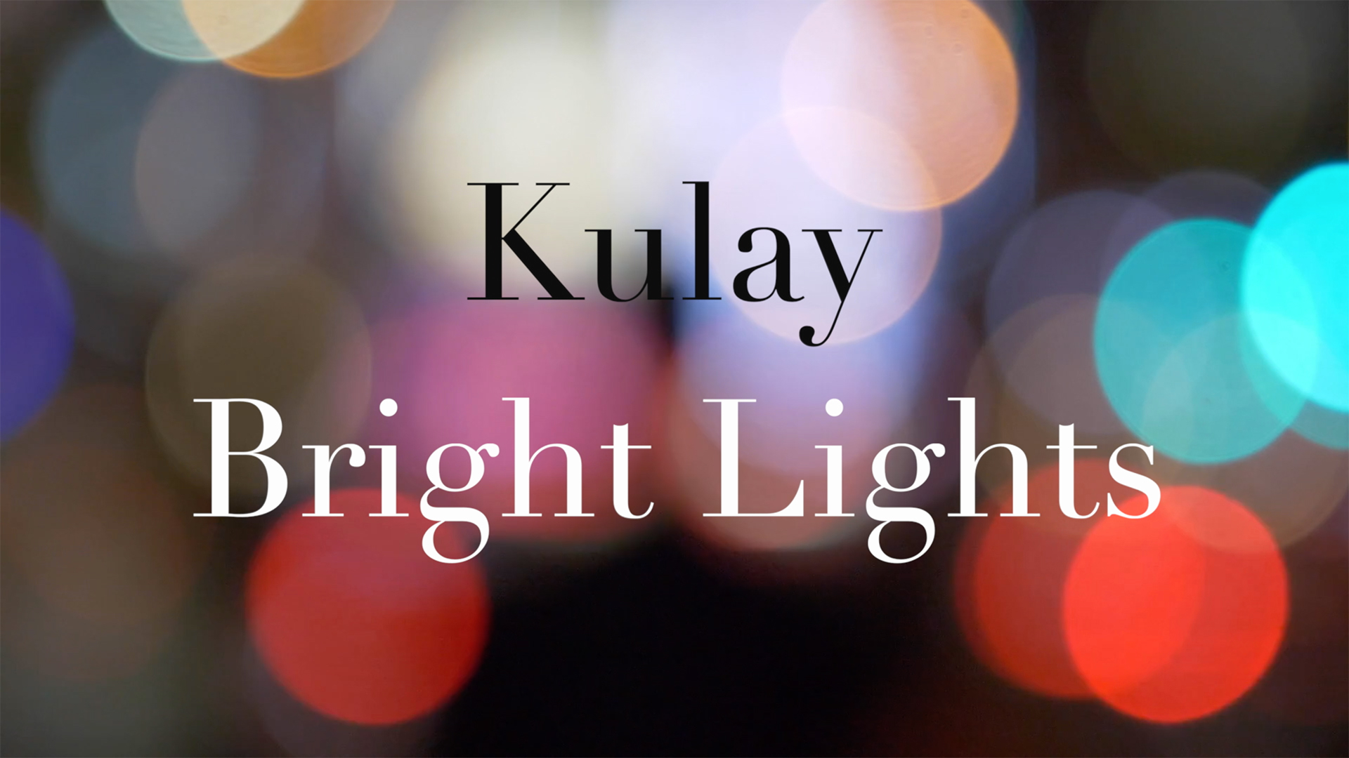 [图]Kulay「Bright Lights」