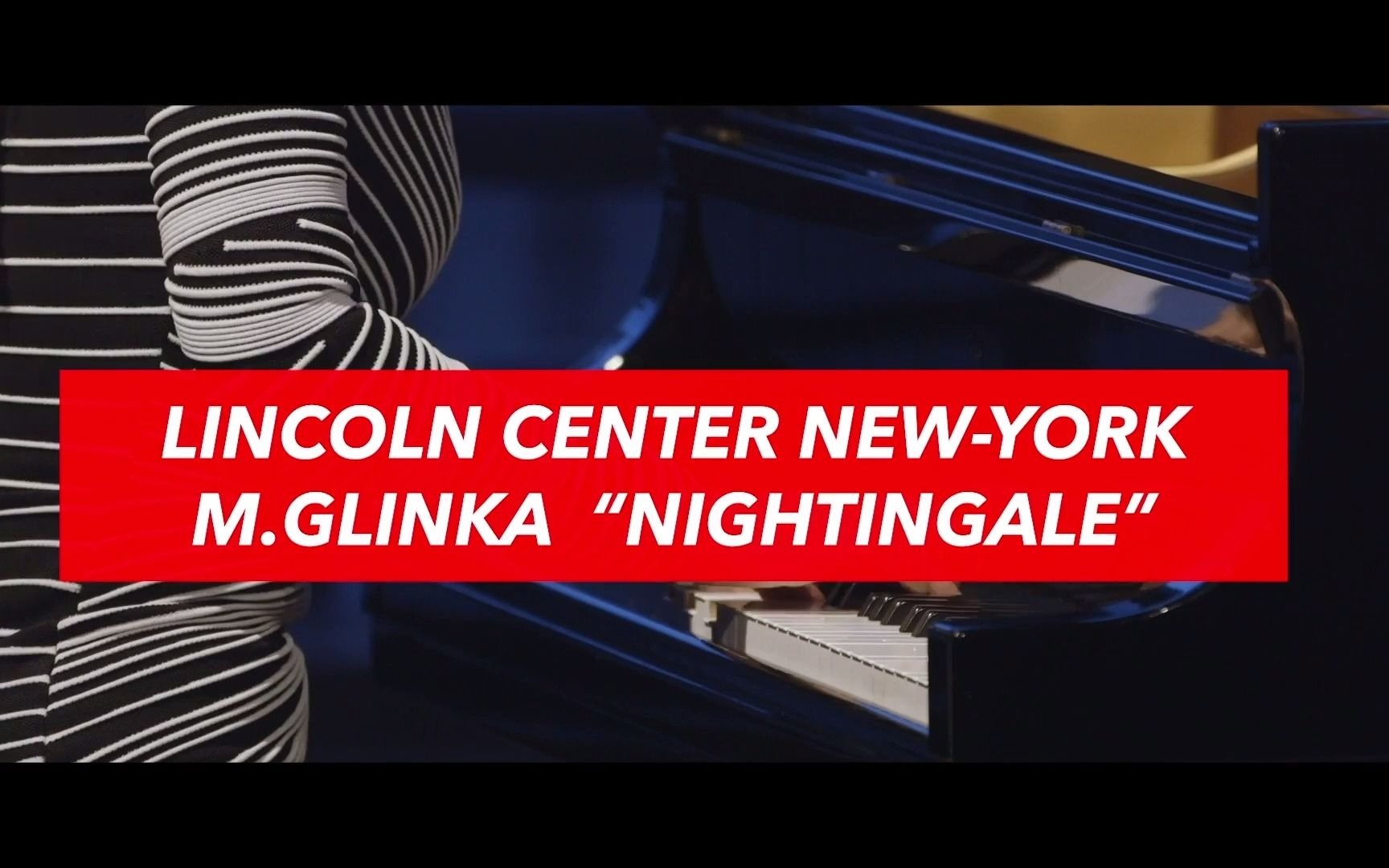 [图]格鲁吉亚钢琴家Inga Fiolia：格林卡《夜莺》钢琴变奏曲 Glinka Nightingale_Lincoln Center New York_1080p