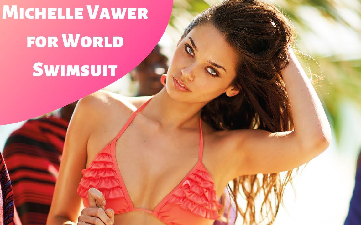 Michelle Vawer / World Swimsuit 环球泳装杂志摄影哔哩哔哩bilibili