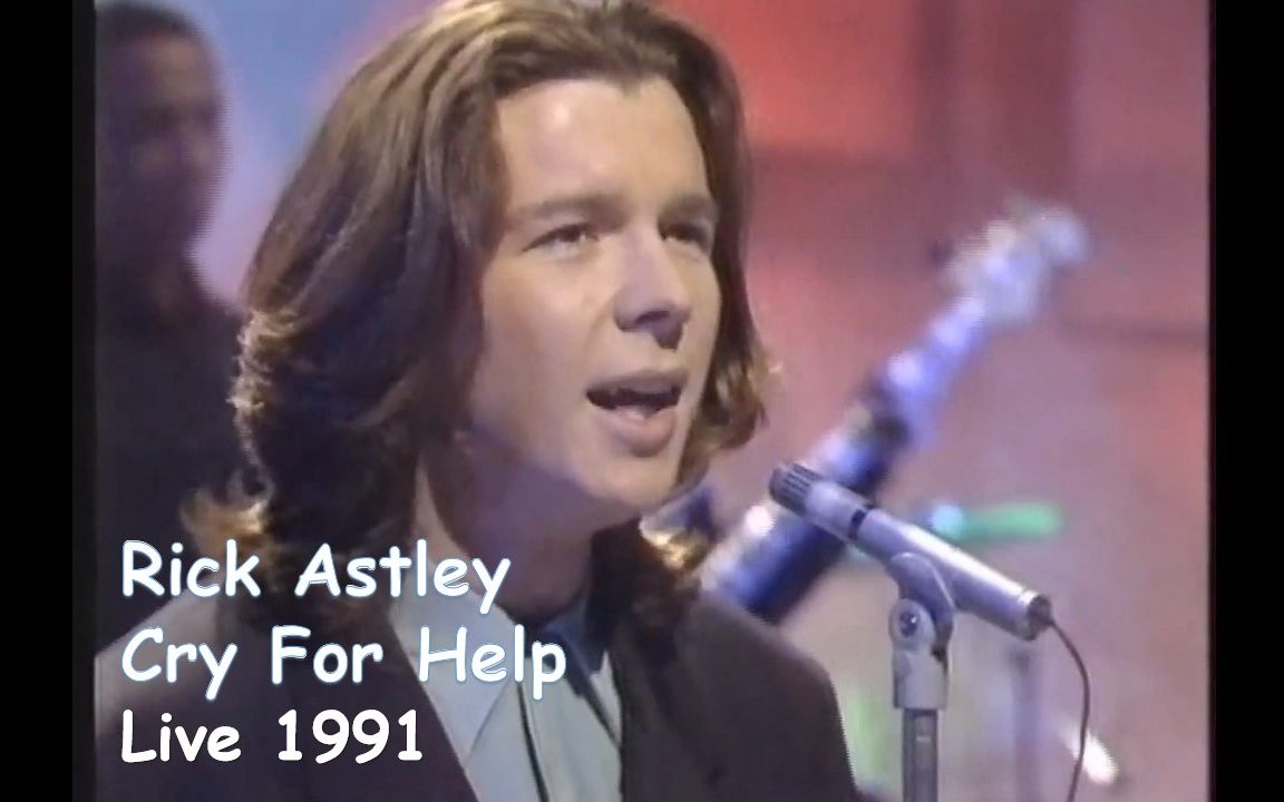 【转型时期】Rick Astley  Cry For Help 1991哔哩哔哩bilibili