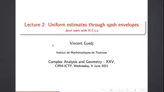 Vincent Guedj：Uniform estimates through qpsh envelopes——2