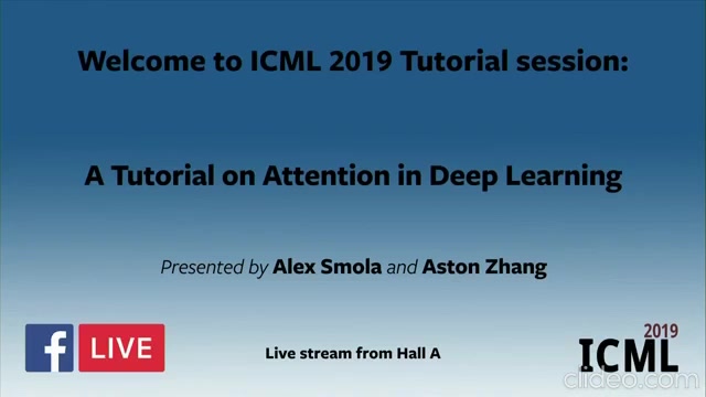 深度学习注意力(ICML 2019) by Alex Smola, Aston Zhang哔哩哔哩bilibili