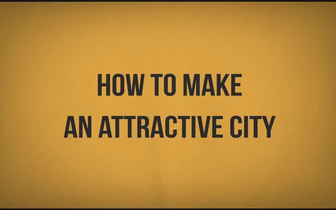 [图]How to Make an Attractive City