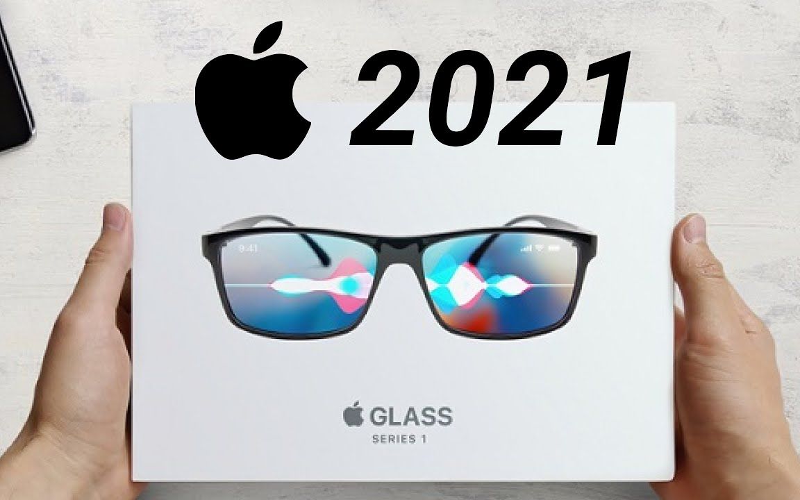 [图]「搬运」Apple Glasses- Coming in 2021 and Everything to Know