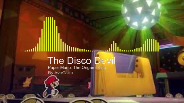 [图]The Disco Devil (打孔机 主题曲) - 纸片马里奥 折纸国王[AvoCado Remix] by AvoCado Tunes