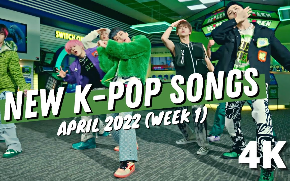 newkpopsongsapril2022week14k4k