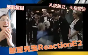 Скачать видео: 【憨豆先生Reaction】第一次看憨豆先生第一季第二集：一个人过生日给自己写贺卡的憨豆，还有点孤独