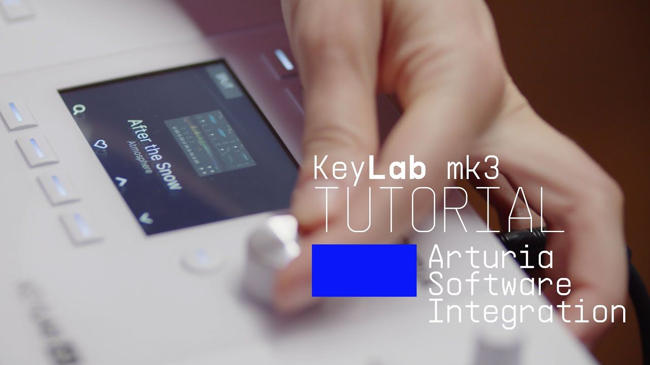 【Arturia中国】KeyLab mk3  Arturia 软件集成|官方中字哔哩哔哩bilibili